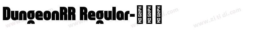 DungeonRR Regular字体转换